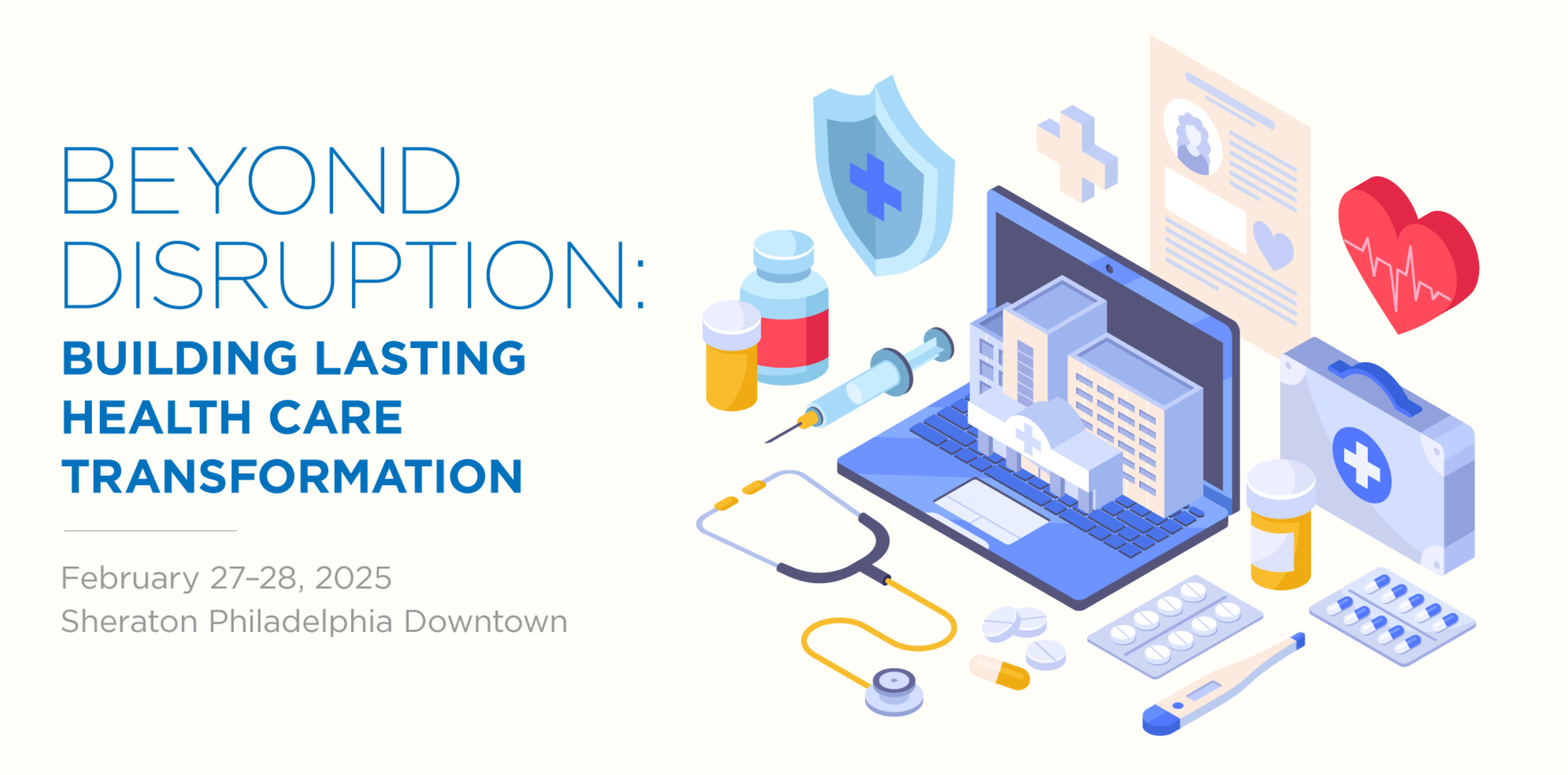 Beyond Disruption: Building Lasting Health Care Transformation