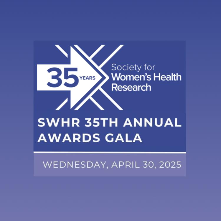 Society for Women's Health Resarch 2025 Awards Gala