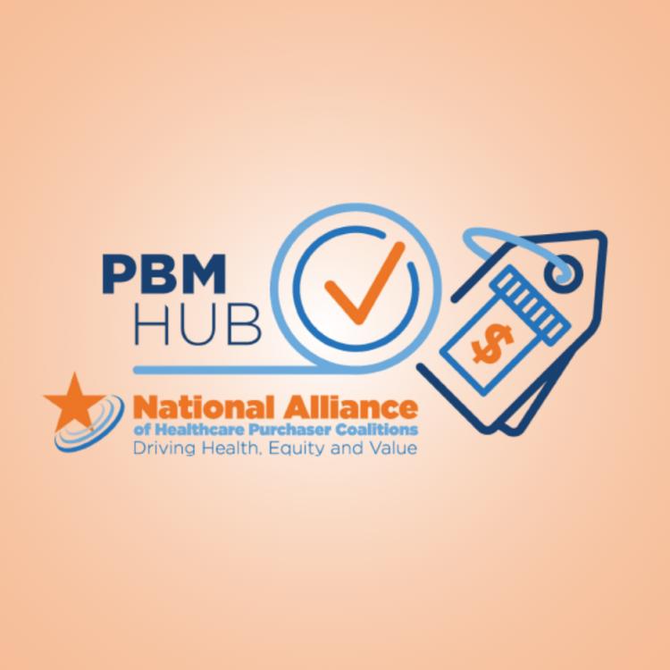 National Alliance of Healthcare Purchaser Coalitions' PBM Hub